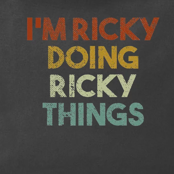 I'm Ricky Doing Ricky Things Funny First Name Ricky Zip Tote Bag