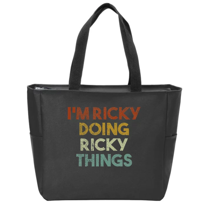 I'm Ricky Doing Ricky Things Funny First Name Ricky Zip Tote Bag