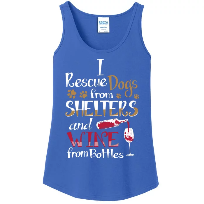 I Rescue Dogs From Shelters And Wine From Bottles Funny Gift Ladies Essential Tank