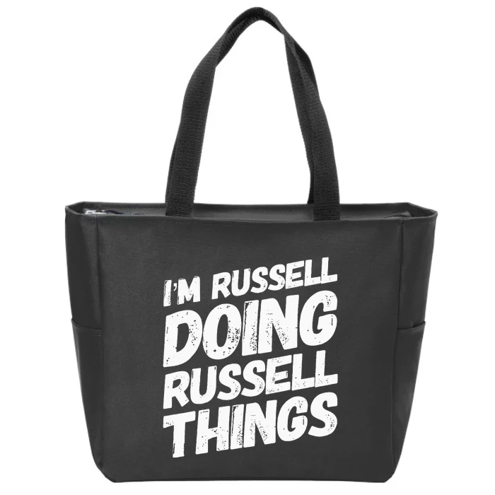 I'M RUSSELL DOING RUSSELL THINGS Personalized Name Gifts Zip Tote Bag