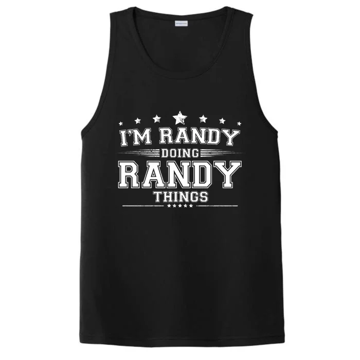 Im Randy Doing Randy Things Performance Tank