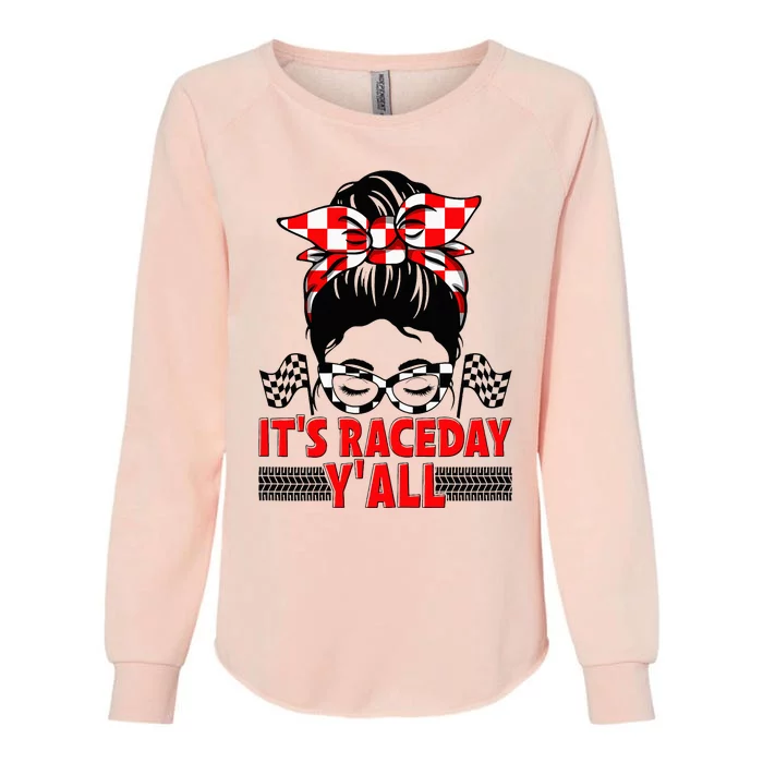 It's Race Day Y'all Checkered Flag Racing Messy Bun Womens California Wash Sweatshirt