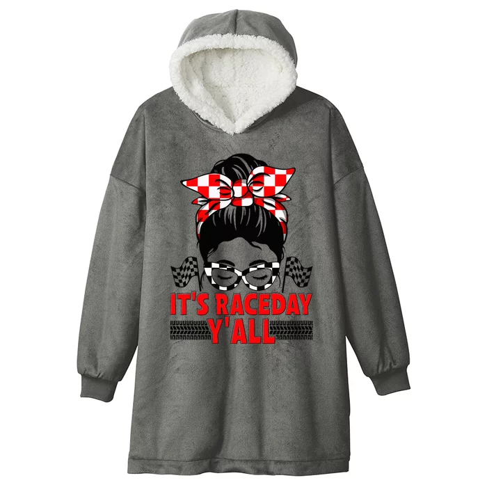 It's Race Day Y'all Checkered Flag Racing Messy Bun Hooded Wearable Blanket