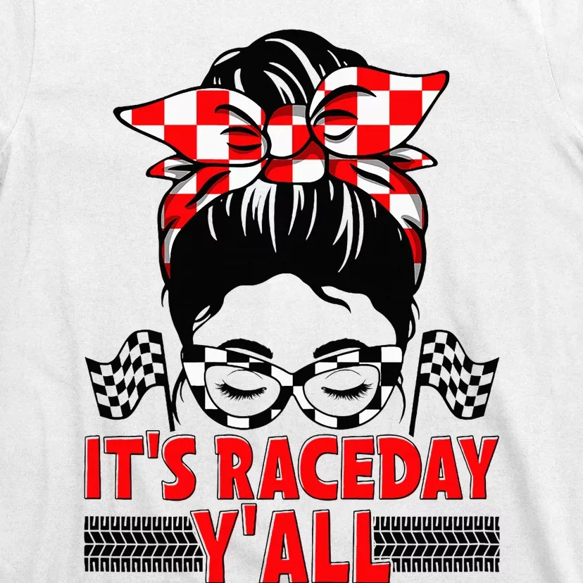 It's Race Day Y'all Checkered Flag Racing Messy Bun T-Shirt