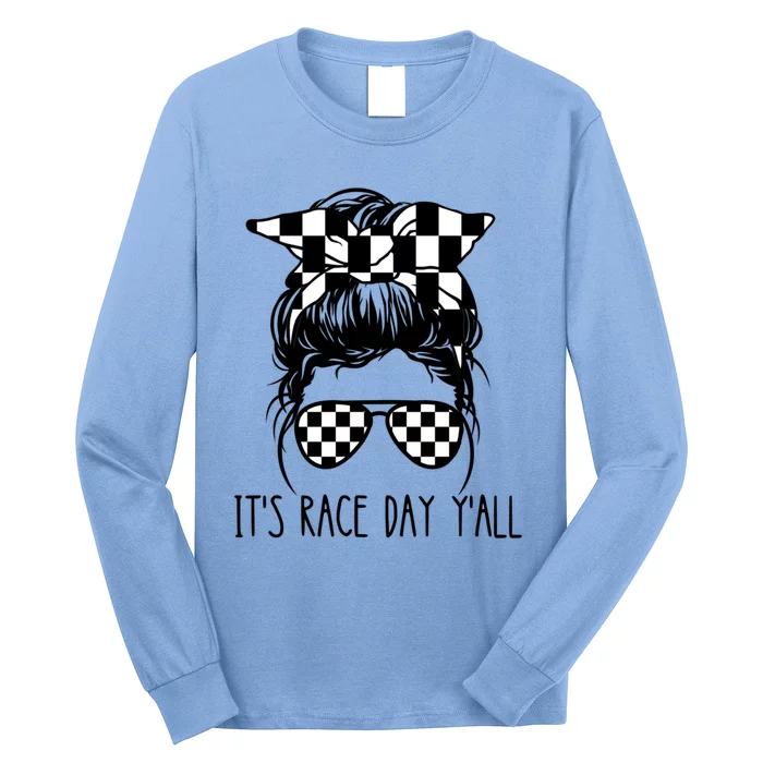 It's Race Day Y'all Checkered Flag Messy Bun Racing Lovers Great Gift Long Sleeve Shirt