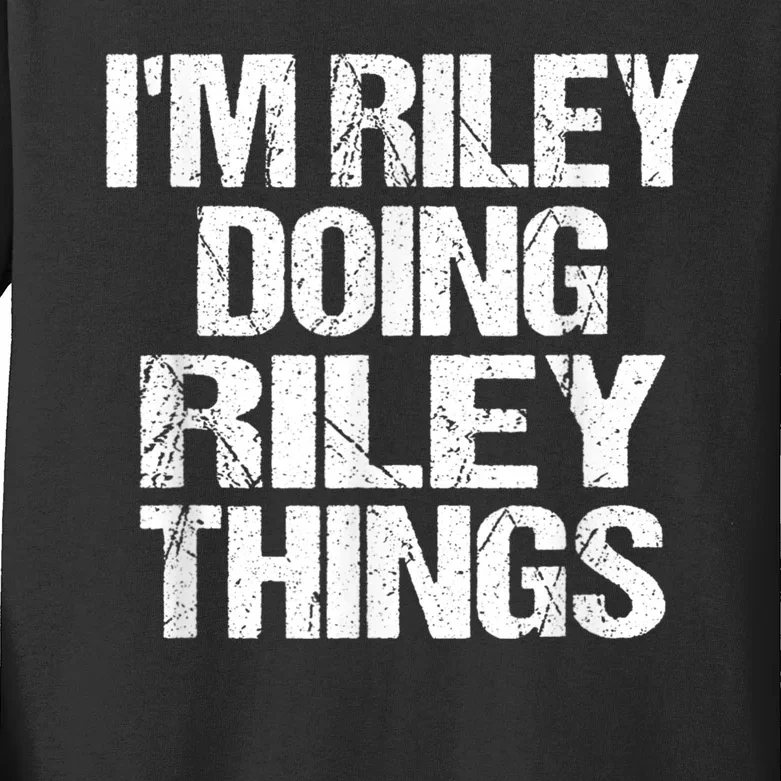 Im Riley Doing Riley Things Kids Long Sleeve Shirt