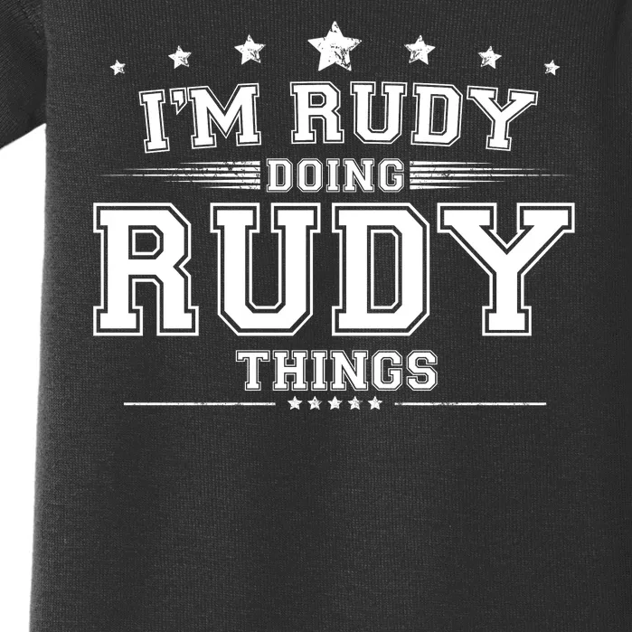 Im Rudy Doing Rudy Things Baby Bodysuit