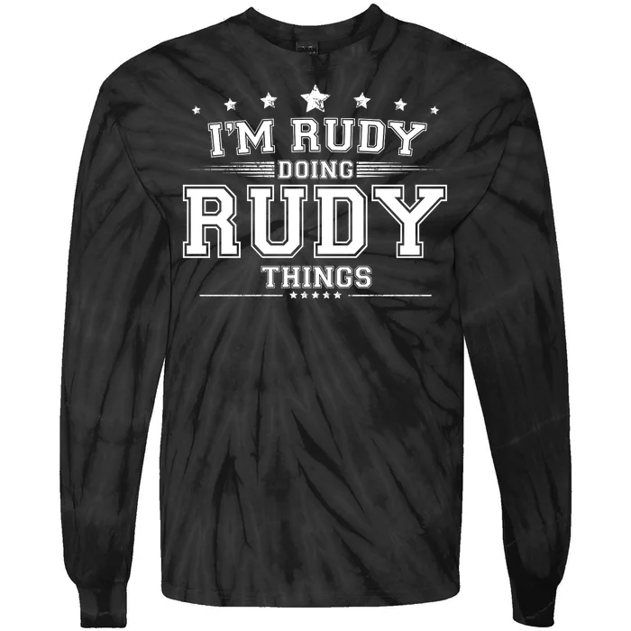 Im Rudy Doing Rudy Things Tie-Dye Long Sleeve Shirt