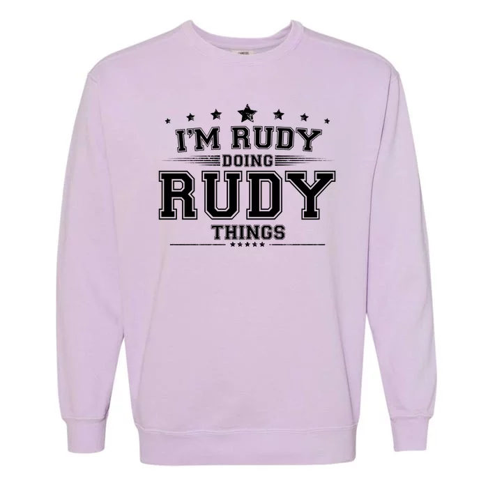 Im Rudy Doing Rudy Things Garment-Dyed Sweatshirt