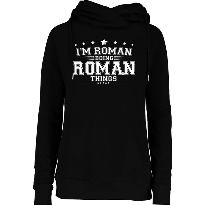 Im Roman Doing Roman Things Womens Funnel Neck Pullover Hood