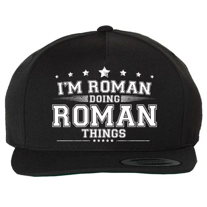 Im Roman Doing Roman Things Wool Snapback Cap