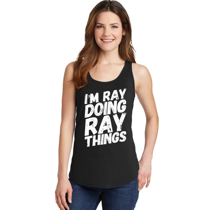 IM Ray Doing Ray Things Birthday Personalized Name Gifts Ladies Essential Tank