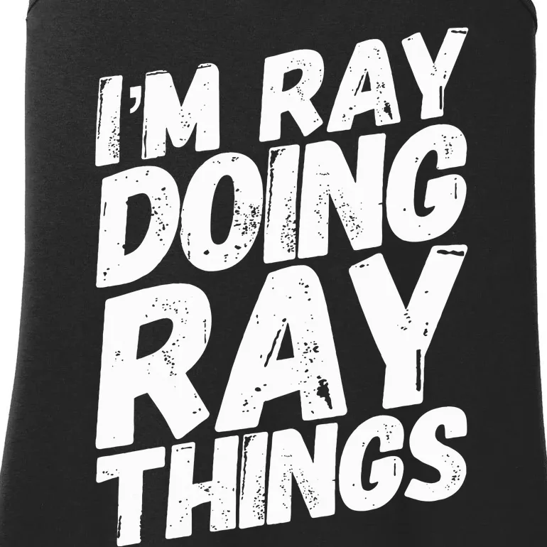 IM Ray Doing Ray Things Birthday Personalized Name Gifts Ladies Essential Tank