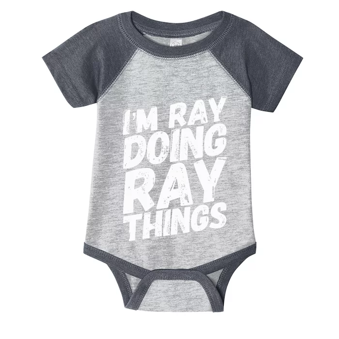 IM Ray Doing Ray Things Birthday Personalized Name Gifts Infant Baby Jersey Bodysuit