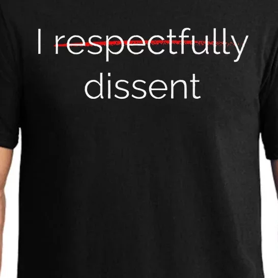 I Respectfully Dissent Premium Pajama Set