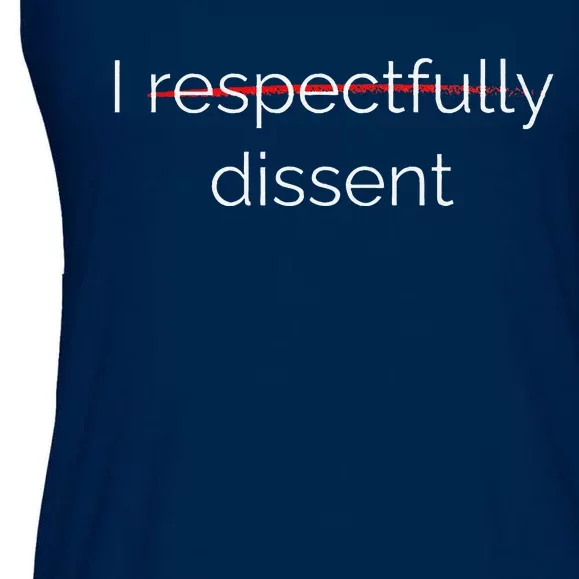 I Respectfully Dissent Premium Ladies Essential Flowy Tank