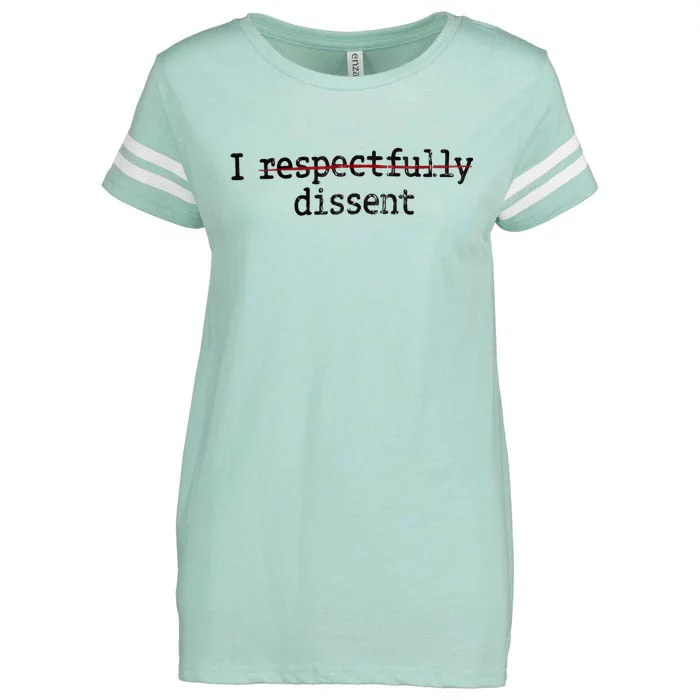 I Respectfully Dissent Enza Ladies Jersey Football T-Shirt