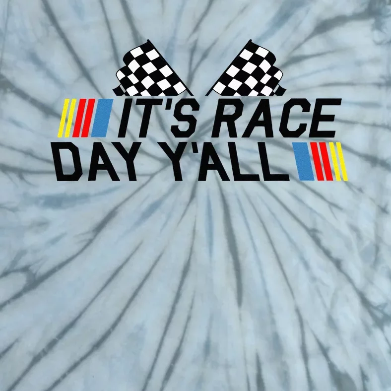 Its Race Day Yall Funny Racing Drag Car Truck Track Womens Tie-Dye T-Shirt