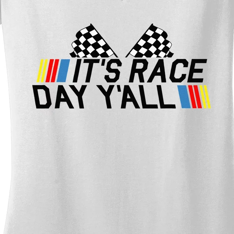 Its Race Day Yall Funny Racing Drag Car Truck Track Womens Women's V-Neck T-Shirt