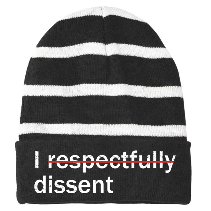 I Respectfully Dissent Striped Beanie with Solid Band