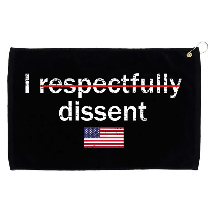 I Respectfully Dissent Apparel Grommeted Golf Towel