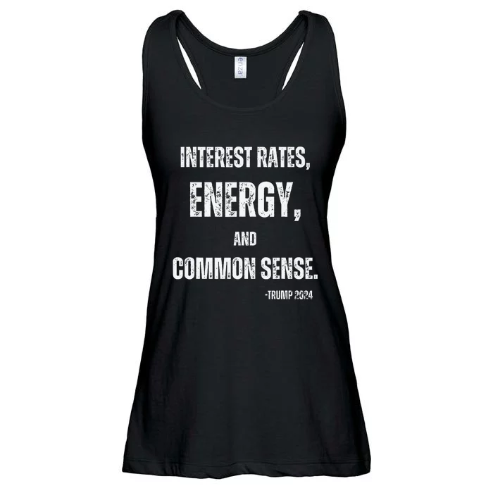 Interest Rates Energy & Common Sense Trump Saying Ladies Essential Flowy Tank