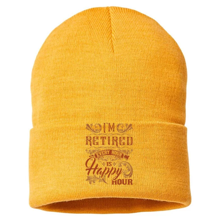 IM Retired Every Hour Is Happy Hour Retiree Retirement Sustainable Knit Beanie