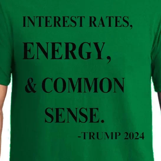 Interest Rates Energy & Common Sense Trump Saying Pajama Set