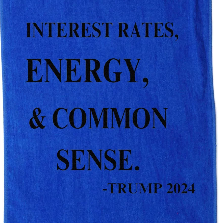 Interest Rates Energy & Common Sense Trump Saying Platinum Collection Golf Towel