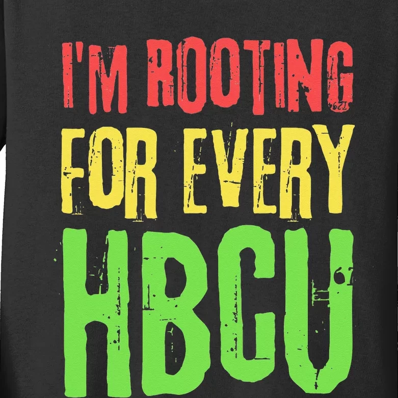 I'm Rooting For Every HBCU Black History Month HBCU Kids Long Sleeve Shirt