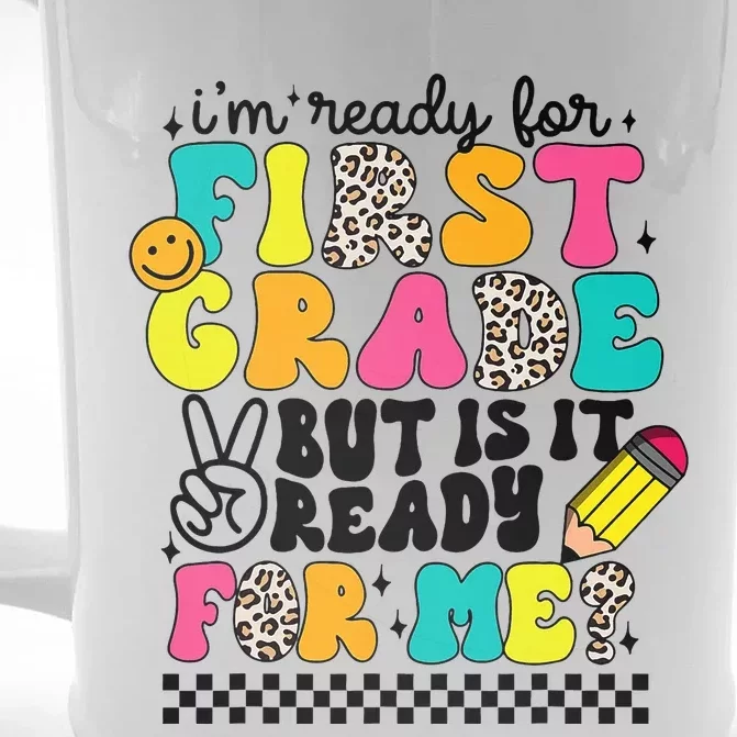 I'm Ready For 1st Grade Leopard First Day Of School Teachers Front & Back Beer Stein