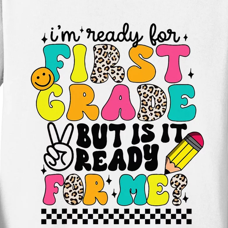 I'm Ready For 1st Grade Leopard First Day Of School Teachers Kids Long Sleeve Shirt