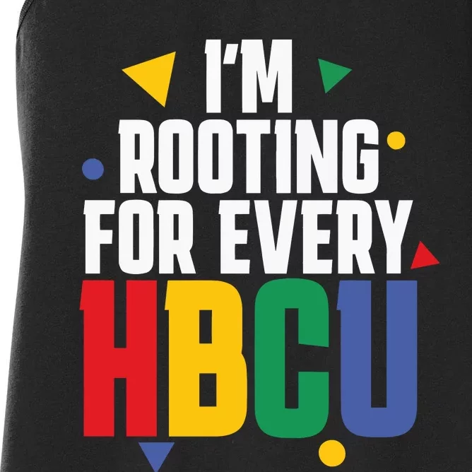 IM Rooting For Every Hbcu African American Women's Racerback Tank