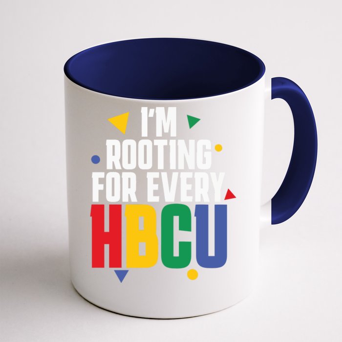 IM Rooting For Every Hbcu African American Front & Back Coffee Mug