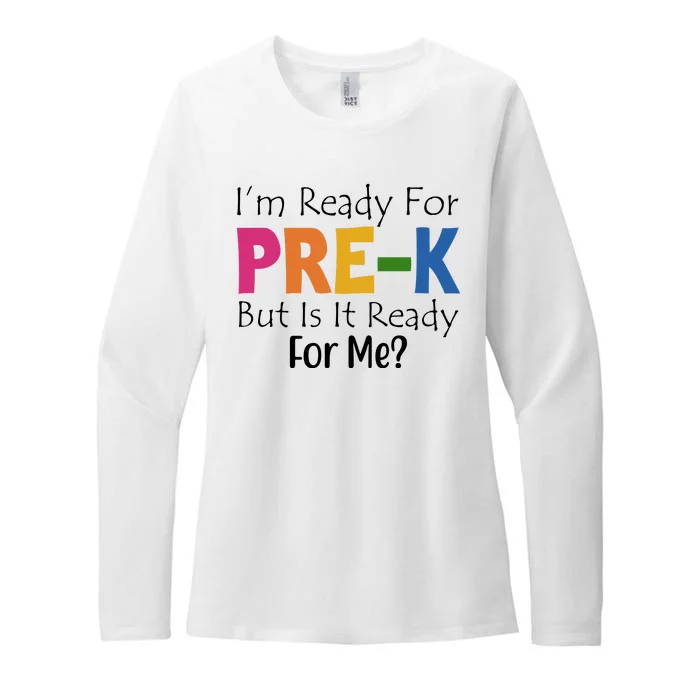 Im Ready For Pre K But Is It Ready For Me Womens CVC Long Sleeve Shirt