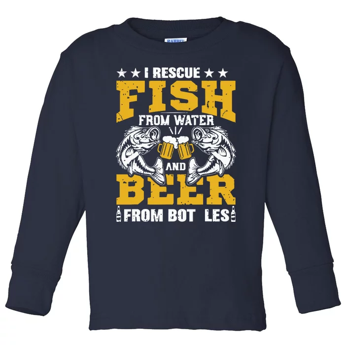 I Rescue Fish From Water Beer From Bottle Funny Fishing Toddler Long Sleeve Shirt