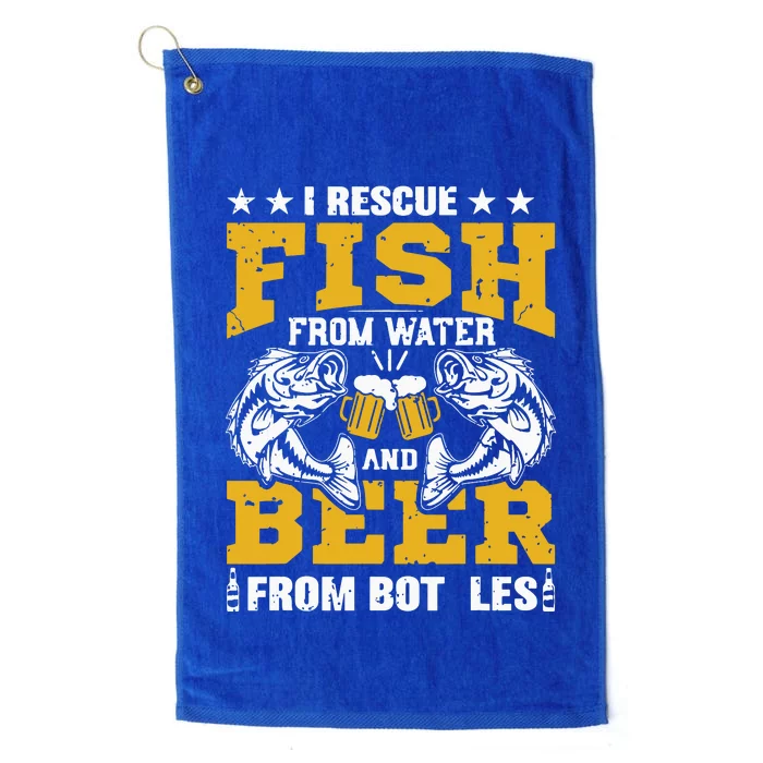 I Rescue Fish From Water Beer From Bottle Funny Fishing Platinum Collection Golf Towel