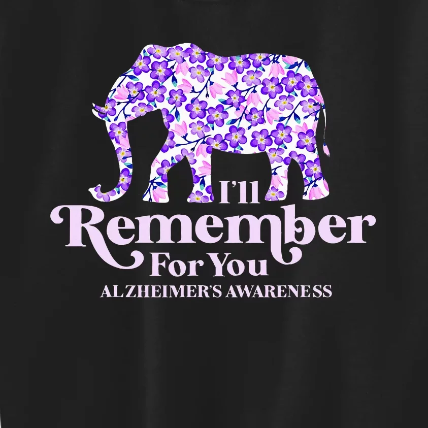 ILl Remember For You AlzheimerS Awareness Elephant Flower Kids Sweatshirt