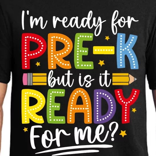 IM Ready For Prek But Is It Ready For Me Pajama Set