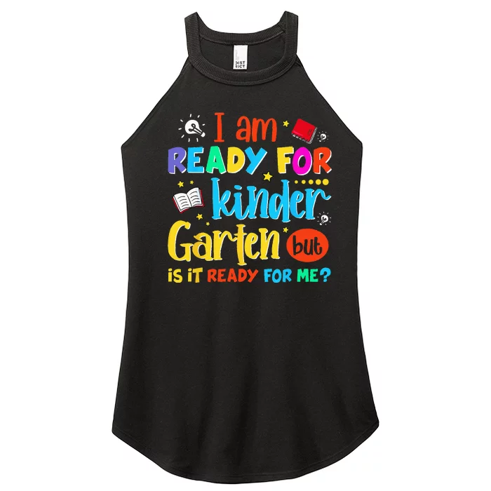 Im Ready For Kindergarten But Is It Ready For Me Women’s Perfect Tri Rocker Tank