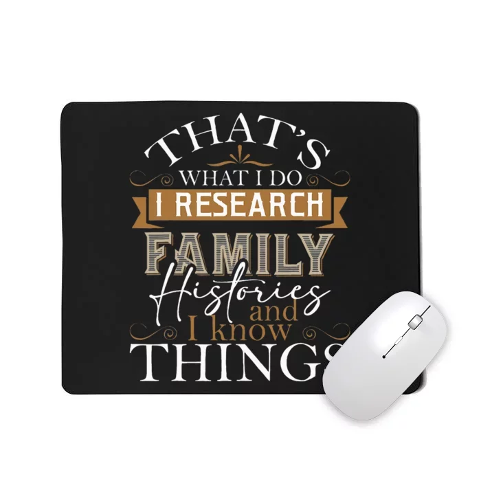 I Research Family Histories Genealogy Genealogist Ancestry Mousepad