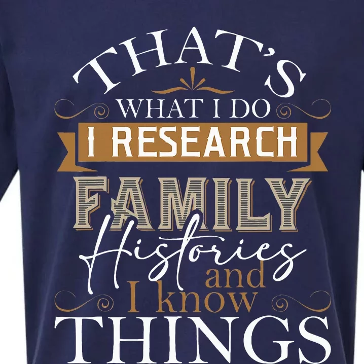 I Research Family Histories Genealogy Genealogist Ancestry Sueded Cloud Jersey T-Shirt