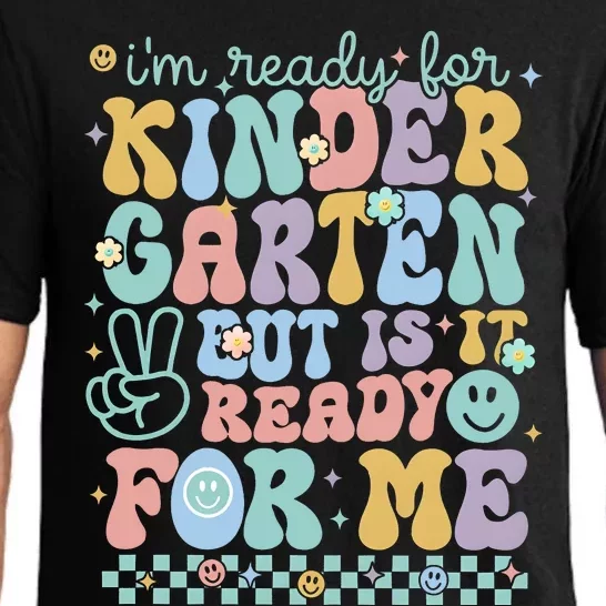 Im Ready For Kindergarten But Is It Ready For Me Pajama Set