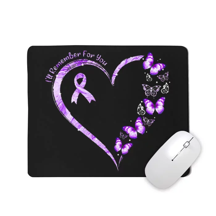 Ill Remember For You Purple Butterfly Alzheimers Awareness Mousepad