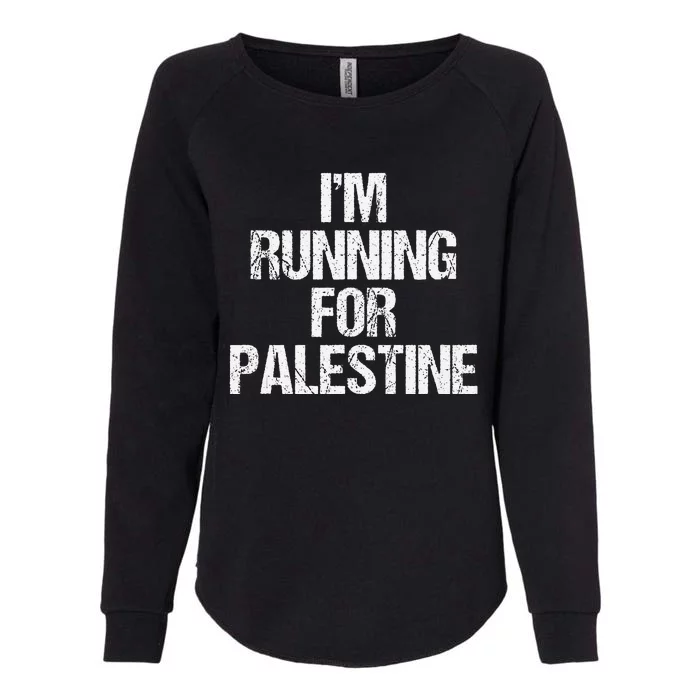 IM Running For Palestine White Letters Womens California Wash Sweatshirt