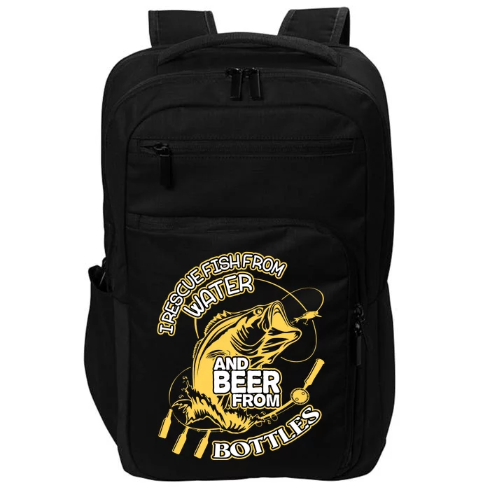 I Rescue Fish From Water And Beer From Bottles Funny Gift Impact Tech Backpack