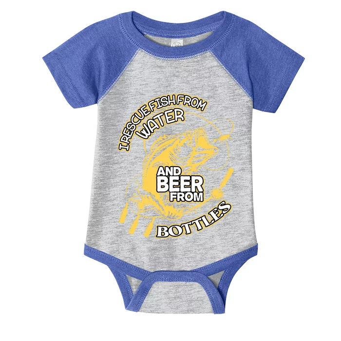 I Rescue Fish From Water And Beer From Bottles Funny Gift Infant Baby Jersey Bodysuit