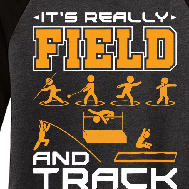 Its Really Field And Track Funny Quote Women's Tri-Blend 3/4-Sleeve Raglan Shirt