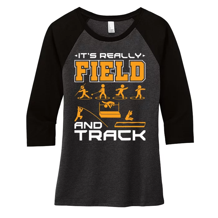 Its Really Field And Track Funny Quote Women's Tri-Blend 3/4-Sleeve Raglan Shirt