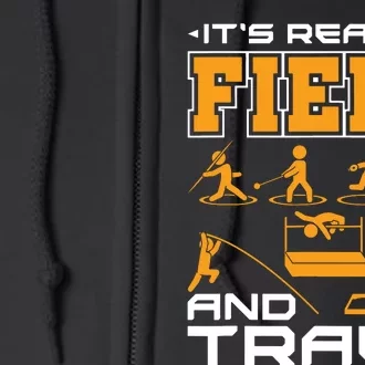 Its Really Field And Track Funny Quote Full Zip Hoodie